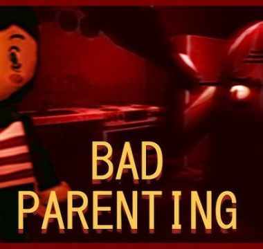 Bad Parenting